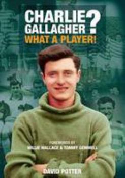 Paperback Charlie Gallagher? What a Player! 2016 Book