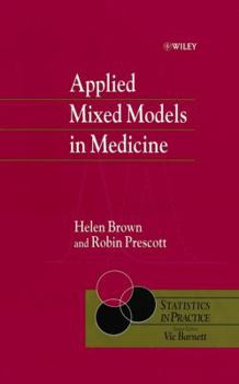 Hardcover Applied Mixed Models in Medicine Book