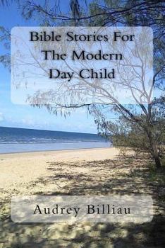 Paperback Bible Stories For The Modern Day Child Book