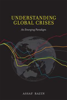 Hardcover Understanding Global Crises: An Emerging Paradigm Book