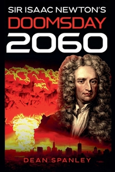 Paperback Sir Isaac Newton's Doomsday 2060 Book