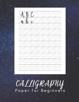 Paperback Calligraphy Paper for Beginners: Hand Lettering Calligraphy Book - 160 sheet pad Book