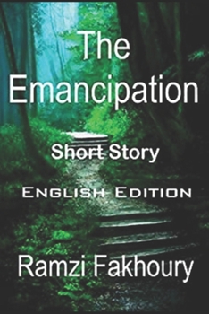 Paperback The Emancipation: Short story Book