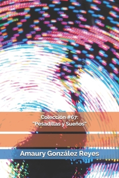 Paperback Colección #67: "Pesadillas y Sueños" [Spanish] Book