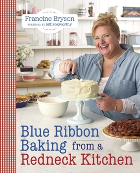 Paperback Blue Ribbon Baking from a Redneck Kitchen Book