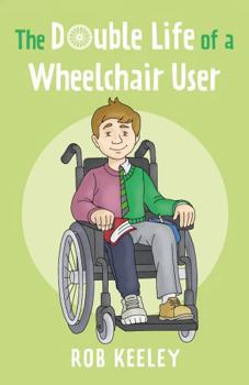 Paperback The Double Life of a Wheelchair User Book