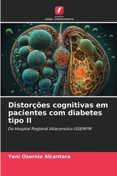 Paperback Distorções cognitivas em pacientes com diabetes tipo II [Portuguese] Book