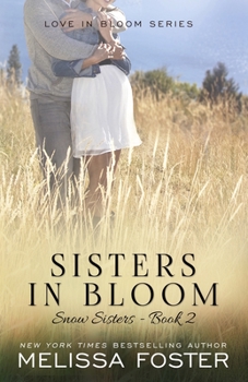 Sisters In Bloom - Book #2 of the Snow Sisters