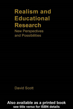 Paperback Realism and Educational Research: New Perspectives and Possibilities Book