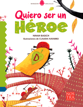 Paperback Quiero Ser Un Héroe [Spanish] Book