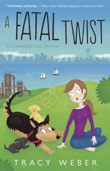 A Fatal Twist - Book #4 of the Downward Dog Mystery