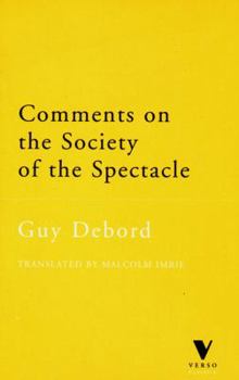 Paperback Comments on the Society of the Spectacle (The Verso Classics Series) Book