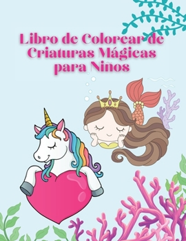 Libro de Colorear de Criaturas M�gicas para ni�os