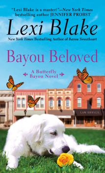 Bayou Beloved - Book #6 of the Butterfly Bayou