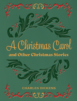A Christmas Carol and Other Christmas Stories (Chartwell Deluxe Editions)