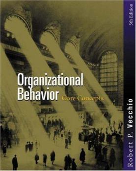 Paperback Organizational Behavior: Core Concepts Book