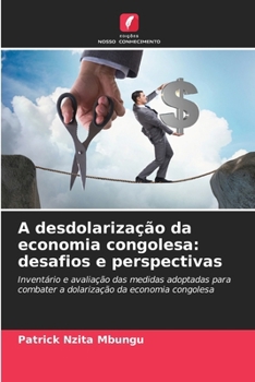 Paperback A desdolarização da economia congolesa: desafios e perspectivas [Portuguese] Book