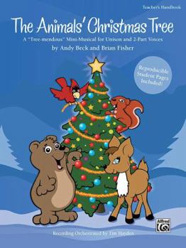 Paperback The Animals' Christmas Tree: A Tree-mendous" Mini-Musical for Unison and 2-Part Voices (Kit), Book & CD" Book