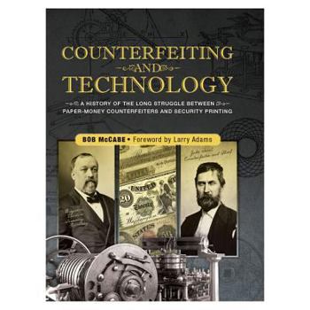 Hardcover Counterfeiting and Technology: United States Paper Money Book