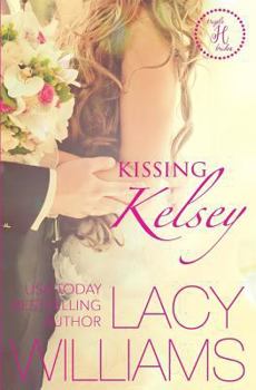 Kissing Kelsey: A Cowboy Fairytales Spin-Off - Book #6 of the Cowboy Fairytales