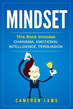 Paperback Mindset: 3 Manuscripts - Charisma, Emotional Intelligence & Persuasion Book