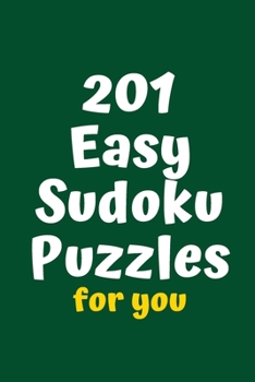 Paperback 201 Easy Sudoku Puzzles for You Book