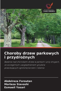 Paperback Choroby drzew parkowych i przydrożnych [Polish] Book