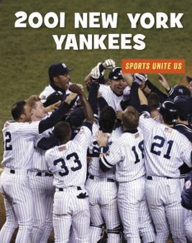 2001 New York Yankees - Book  of the Sports Unite Us