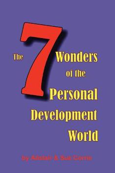 Paperback The 7 Wonders of the Personal Development World Book