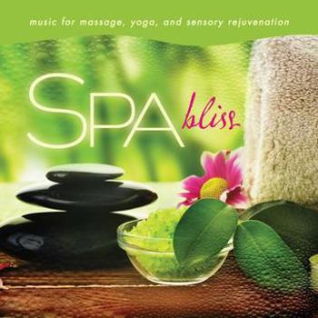 Spa - Bliss: Music For Massage