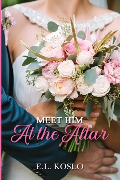 Paperback Meet Him at the Altar Book