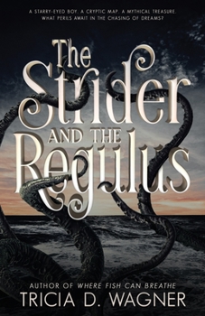 The Strider and the Regulus - Book #1 of the Star of Atlantis