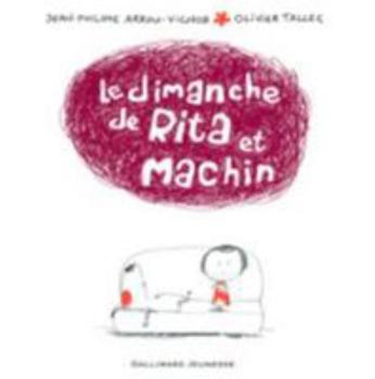 Hardcover LE DIMANCHE DE RITA ET MACHIN [French] Book