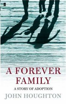 Paperback A Forever Family: A True Story of Adoption Book