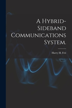 Paperback A Hybrid-sideband Communications System. Book
