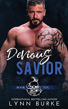 Devious Savior: A Steamy MC Romantic Suspense - Book #6 of the Vicious Vipers MC