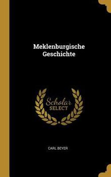 Hardcover Meklenburgische Geschichte [German] Book