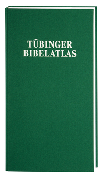 Tubinger Bibelatlas / Tubinger Bibelatlas: Auf Der Grundlage Des Tubinger Atlas Des Vorderen Orients (Tavo) / Based on the Tubingen Atlas of the Near and Middle East