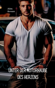 Paperback Unter der Motorhaube des Herzens [German] Book