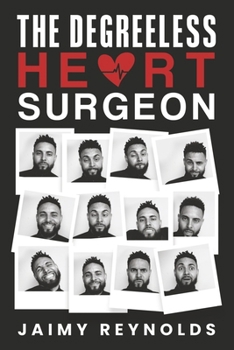 Paperback The Degreeless Heart Surgeon Book
