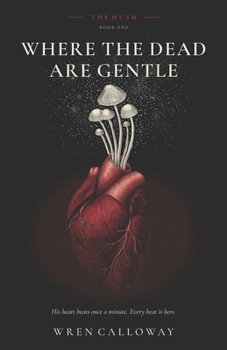 Paperback Where the Dead Are Gentle Book