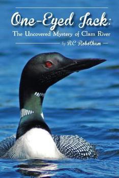 Paperback One Eyed Jack: The uncovered mystery of Clam River Book
