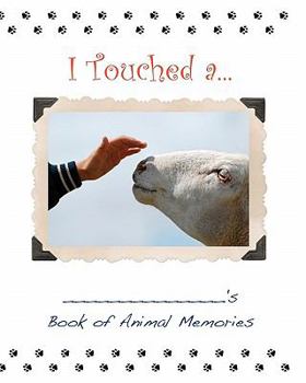 Paperback I Touched a. . . Book