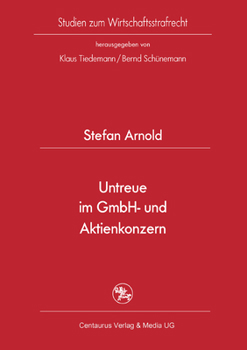 Paperback Untreue Im Gmbh- Und Aktienkonzern [German] Book