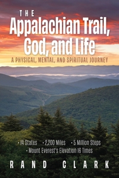 Paperback The Appalachian Trail, God, and Life Book