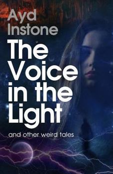 Paperback The Voice in the Light and other weird tales Book