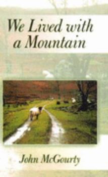 Paperback We Lived with a Mountain Book