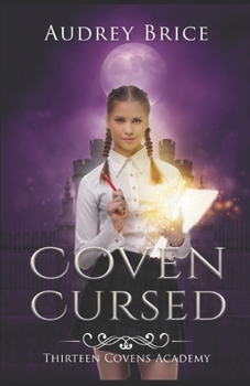 Paperback Thirteen Covens Academy: Coven Cursed Book