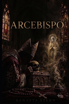 Paperback O Último Beijo do Arcebispo: Relíquias, aparições e o sequestro da verdade (Portuguese Edition) [Portuguese] Book