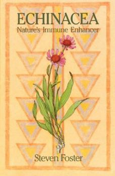 Paperback Echinacea: Nature's Immune Enhancer Book
